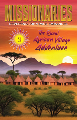 Missionaries Volume Three - Reverend John Paul Emmanuel
